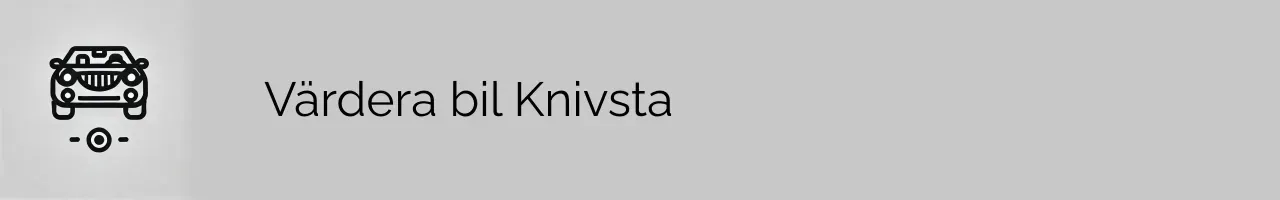 Värdera bil Knivsta